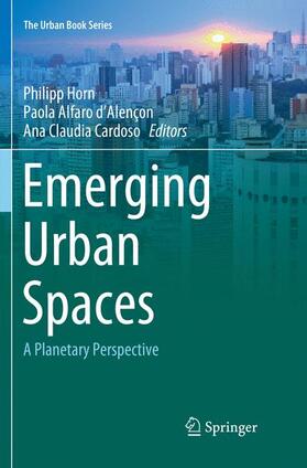 Horn / Duarte Cardoso / Alfaro d'Alencon |  Emerging Urban Spaces | Buch |  Sack Fachmedien