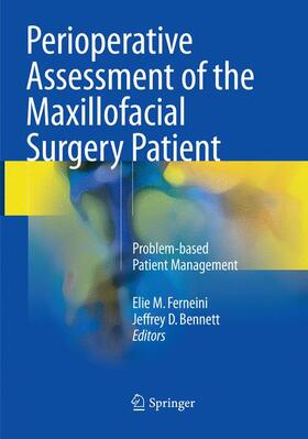 Bennett / Ferneini |  Perioperative Assessment of the Maxillofacial Surgery Patient | Buch |  Sack Fachmedien