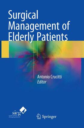 Crucitti |  Surgical  Management of Elderly Patients | Buch |  Sack Fachmedien