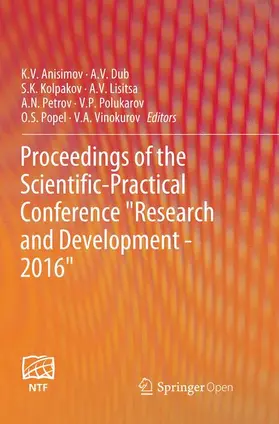 Anisimov / Dub / Kolpakov |  Proceedings of the Scientific-Practical Conference "Research and Development - 2016" | Buch |  Sack Fachmedien