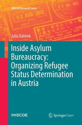 Dahlvik |  Inside Asylum Bureaucracy: Organizing Refugee Status Determination in Austria | Buch |  Sack Fachmedien