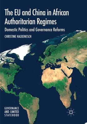 Hackenesch |  The EU and China in African Authoritarian Regimes | Buch |  Sack Fachmedien