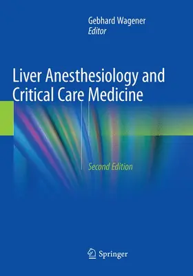 Wagener |  Liver Anesthesiology and Critical Care Medicine | Buch |  Sack Fachmedien