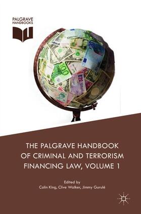 King / Gurulé / Walker |  The Palgrave Handbook of Criminal and Terrorism Financing Law | Buch |  Sack Fachmedien