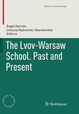 Wybraniec-Skardowska / Garrido |  The Lvov-Warsaw School. Past and Present | Buch |  Sack Fachmedien