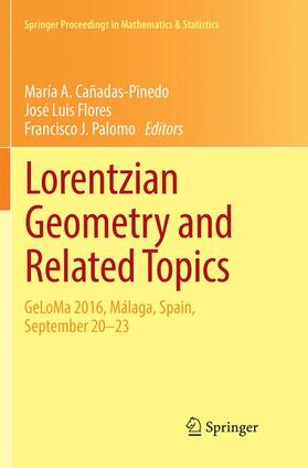 Cañadas-Pinedo / Palomo / Flores |  Lorentzian Geometry and Related Topics | Buch |  Sack Fachmedien