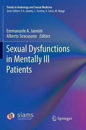 Siracusano / Jannini |  Sexual Dysfunctions in Mentally Ill Patients | Buch |  Sack Fachmedien