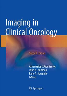 Gouliamos / Kosmidis / Andreou |  Imaging in Clinical Oncology | Buch |  Sack Fachmedien