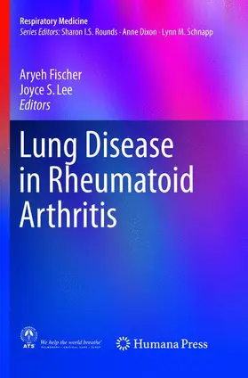 Lee / Fischer |  Lung Disease in Rheumatoid Arthritis | Buch |  Sack Fachmedien