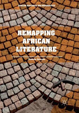 Ibironke |  Remapping African Literature | Buch |  Sack Fachmedien