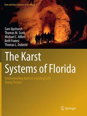 Upchurch / Scott / Dobecki | The Karst Systems of Florida | Buch | 978-3-030-09903-9 | sack.de