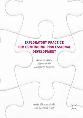 Kiely / Slimani-Rolls |  Exploratory Practice for Continuing Professional Development | Buch |  Sack Fachmedien