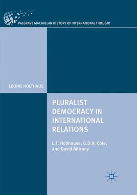 Holthaus |  Pluralist Democracy in International Relations | Buch |  Sack Fachmedien