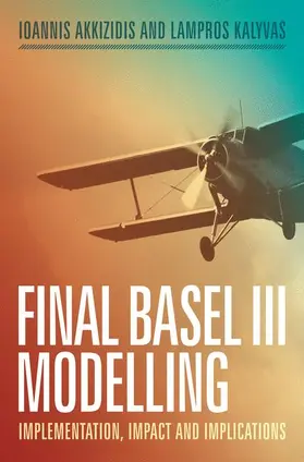 Kalyvas / Akkizidis |  Final Basel III Modelling | Buch |  Sack Fachmedien