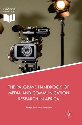 Mutsvairo |  The Palgrave Handbook of Media and Communication Research in Africa | Buch |  Sack Fachmedien