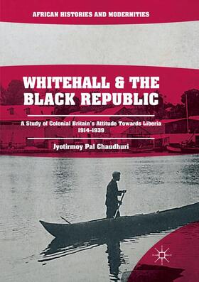 Pal Chaudhuri |  Whitehall and the Black Republic | Buch |  Sack Fachmedien