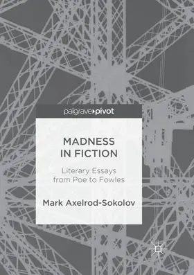 Axelrod-Sokolov |  Madness in Fiction | Buch |  Sack Fachmedien