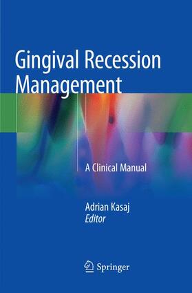 Kasaj |  Gingival Recession Management | Buch |  Sack Fachmedien
