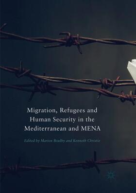 Christie / Boulby |  Migration, Refugees and Human Security in the Mediterranean and MENA | Buch |  Sack Fachmedien