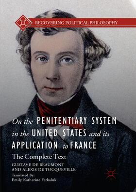 de Beaumont / de Tocqueville |  On the Penitentiary System in the United States and its Application to France | Buch |  Sack Fachmedien