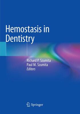 Szumita |  Hemostasis in Dentistry | Buch |  Sack Fachmedien