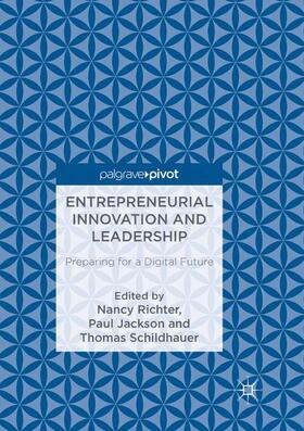 Jackson / Richter / Schildhauer | Entrepreneurial Innovation and Leadership | Buch | 978-3-030-10103-9 | sack.de