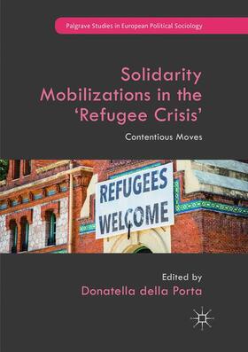 della Porta |  Solidarity Mobilizations in the ¿Refugee Crisis¿ | Buch |  Sack Fachmedien