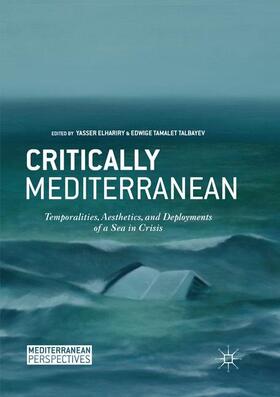 Talbayev / elhariry |  Critically Mediterranean | Buch |  Sack Fachmedien