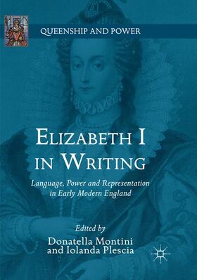 Plescia / Montini |  Elizabeth I in Writing | Buch |  Sack Fachmedien