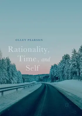 Pearson |  Rationality, Time, and Self | Buch |  Sack Fachmedien