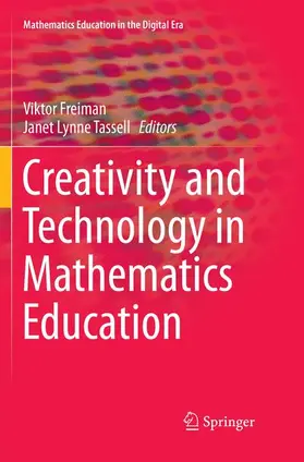 Tassell / Freiman |  Creativity and Technology in Mathematics Education | Buch |  Sack Fachmedien