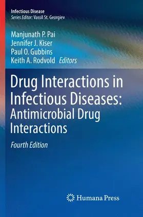 Pai / Rodvold / Kiser |  Drug Interactions in Infectious Diseases: Antimicrobial Drug Interactions | Buch |  Sack Fachmedien