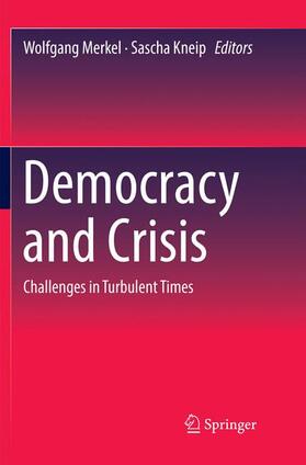 Kneip / Merkel |  Democracy and Crisis | Buch |  Sack Fachmedien