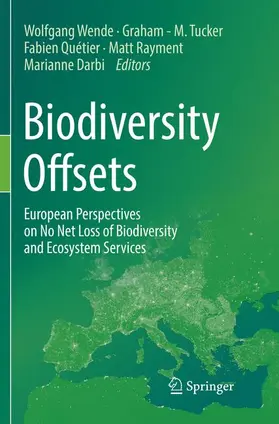 Wende / Tucker / Darbi |  Biodiversity Offsets | Buch |  Sack Fachmedien