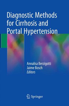 Bosch / Berzigotti |  Diagnostic Methods for Cirrhosis and Portal Hypertension | Buch |  Sack Fachmedien