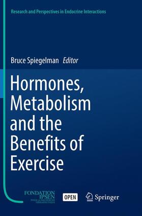 Spiegelman |  Hormones, Metabolism and the Benefits of Exercise | Buch |  Sack Fachmedien