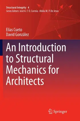 González / Cueto |  An Introduction to Structural Mechanics for Architects | Buch |  Sack Fachmedien