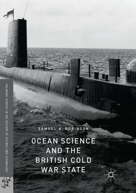 Robinson |  Ocean Science and the British Cold War State | Buch |  Sack Fachmedien