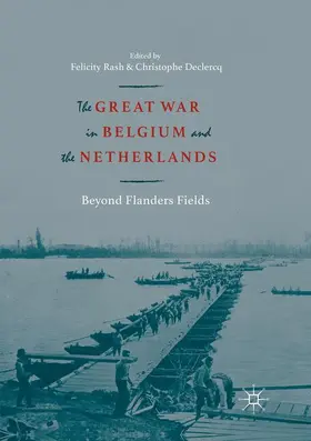 Declercq / Rash |  The Great War in Belgium and the Netherlands | Buch |  Sack Fachmedien