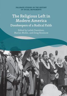Danielson / Rossinow / Mollin |  The Religious Left in Modern America | Buch |  Sack Fachmedien