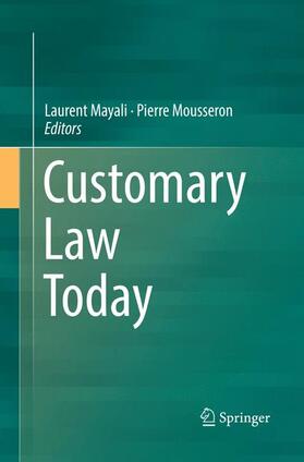 Mousseron / Mayali |  Customary Law Today | Buch |  Sack Fachmedien