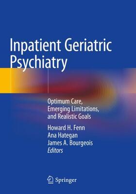 Fenn / Bourgeois / Hategan |  Inpatient Geriatric Psychiatry | Buch |  Sack Fachmedien