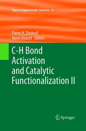 Doucet / Dixneuf |  C-H Bond Activation and Catalytic Functionalization II | Buch |  Sack Fachmedien