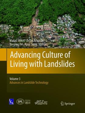 Mikoš / Sassa / Arbanas |  Advancing Culture of Living with Landslides | Buch |  Sack Fachmedien