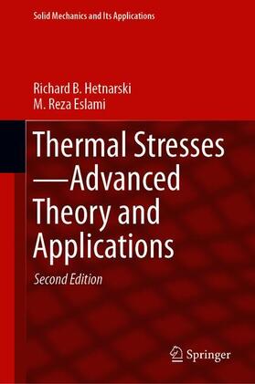 Eslami / Hetnarski |  Thermal Stresses¿Advanced Theory and Applications | Buch |  Sack Fachmedien
