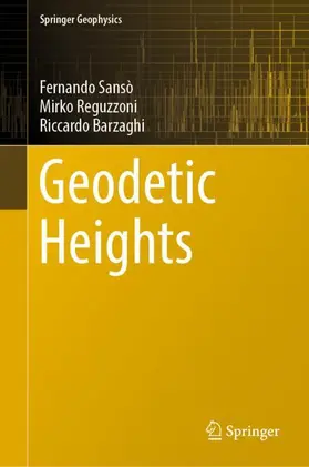 Sansò / Barzaghi / Reguzzoni |  Geodetic Heights | Buch |  Sack Fachmedien