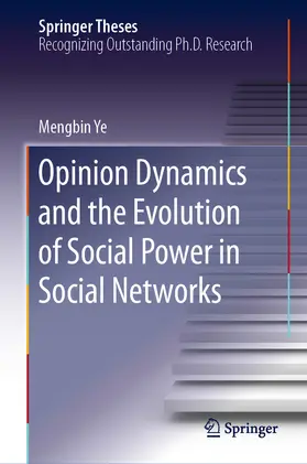 Ye |  Opinion Dynamics and the Evolution of Social Power in Social Networks | eBook | Sack Fachmedien