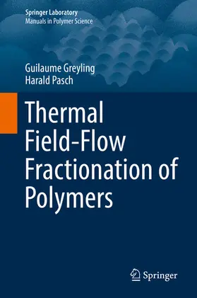 Greyling / Pasch | Thermal Field-Flow Fractionation of Polymers | E-Book | sack.de