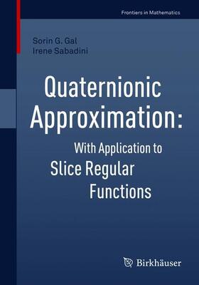Sabadini / Gal |  Quaternionic Approximation | Buch |  Sack Fachmedien