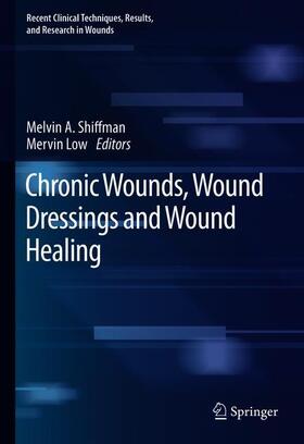 Low / Shiffman |  Chronic Wounds, Wound Dressings and Wound Healing | Buch |  Sack Fachmedien